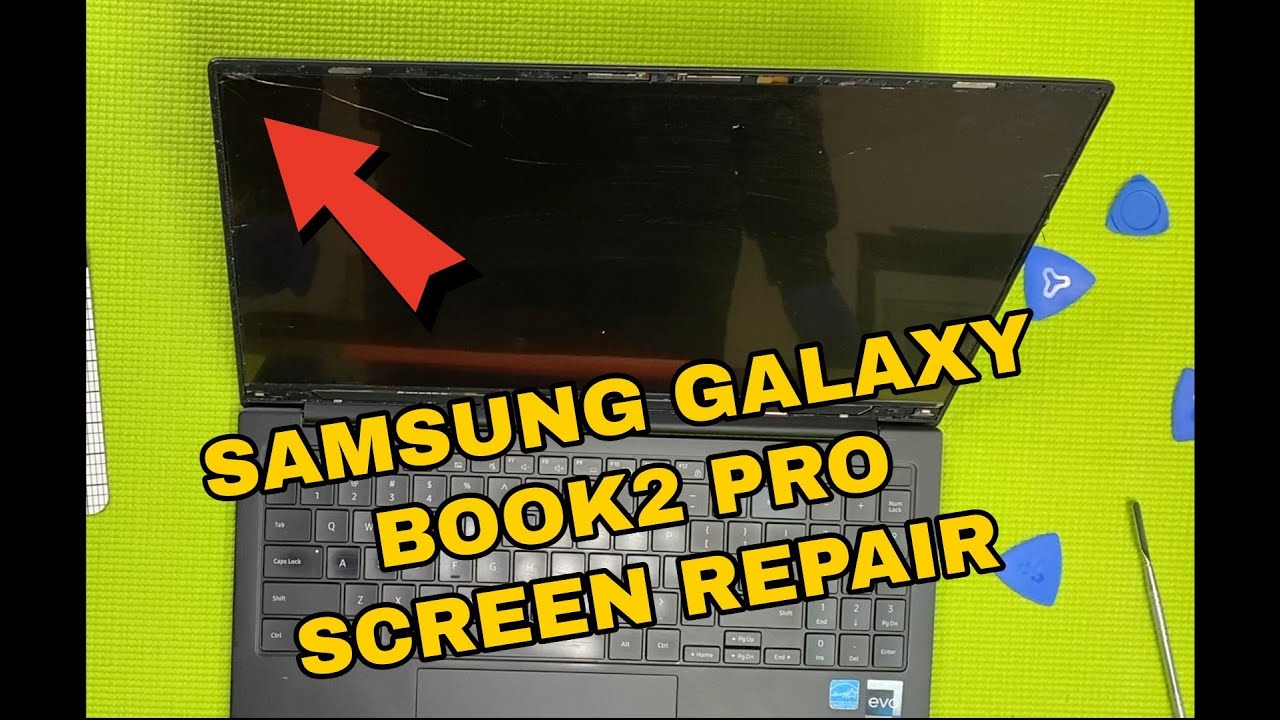 Samsung Galaxy Book2 Pro (NP950XEE-XA1US) Laptop Screen Replacement Full Repair Guide