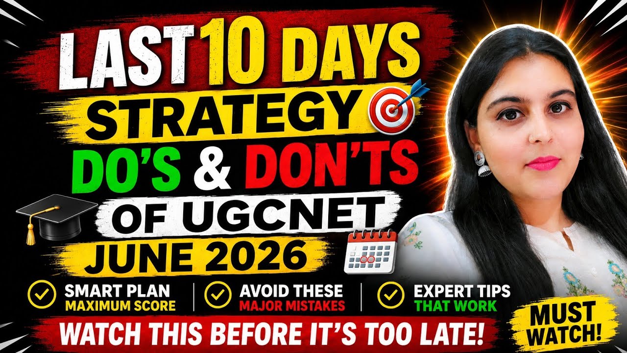 Last 10 Days Do's and Dont's of UGCNET exam. #ugcnet Qualified Twice