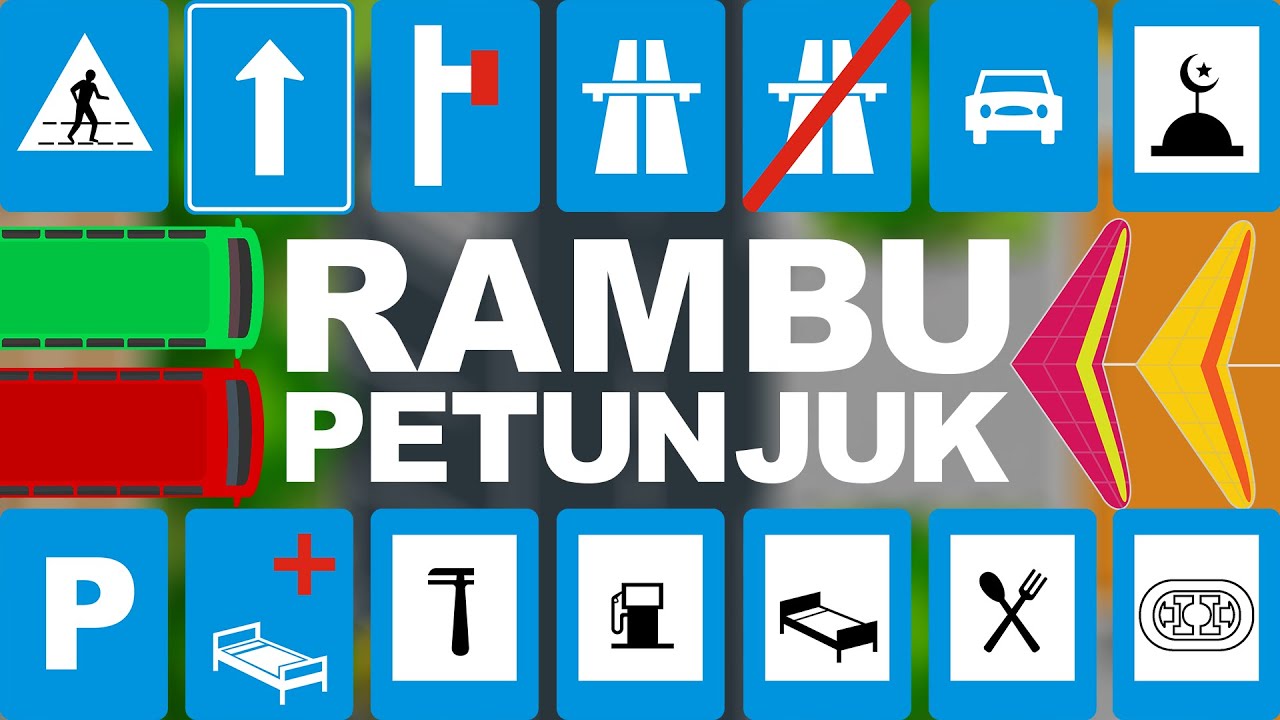Rambu Lalu - Lintas | Kompilasi Vidio Rambu Petunjuk