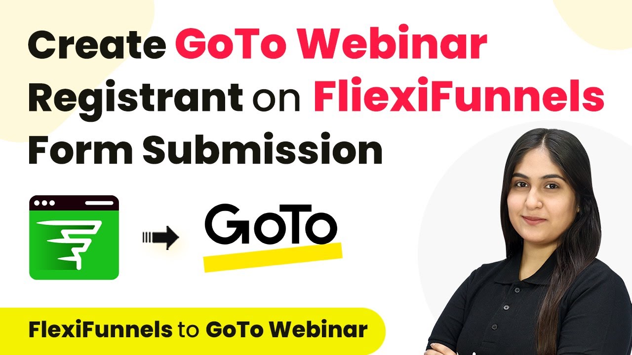 How to Create GoTo Webinar Registrant on FlexiFunnels Form Submission