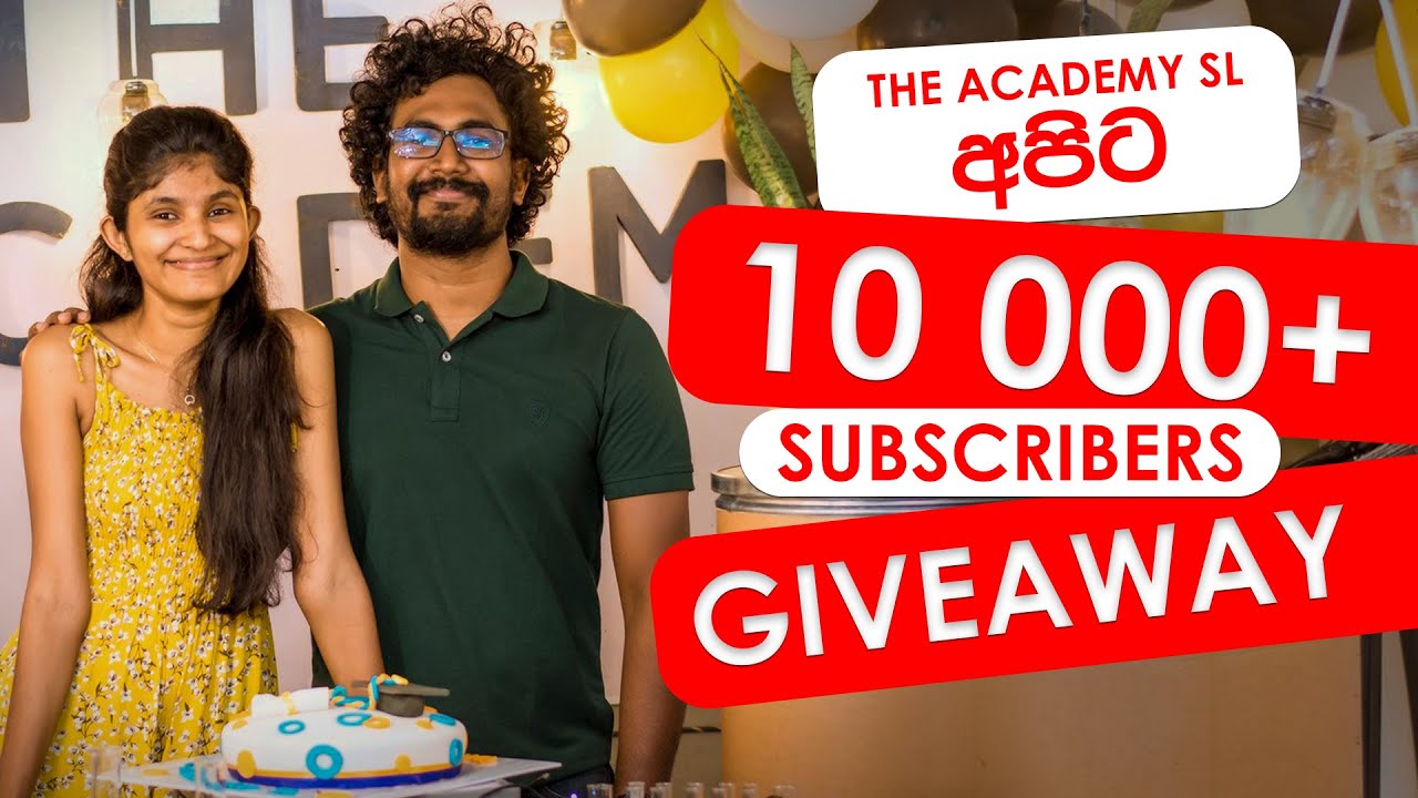 The Academy Sl 10k party + Giveaway ❤❤ | Sri lanka's best educational youtube channel
