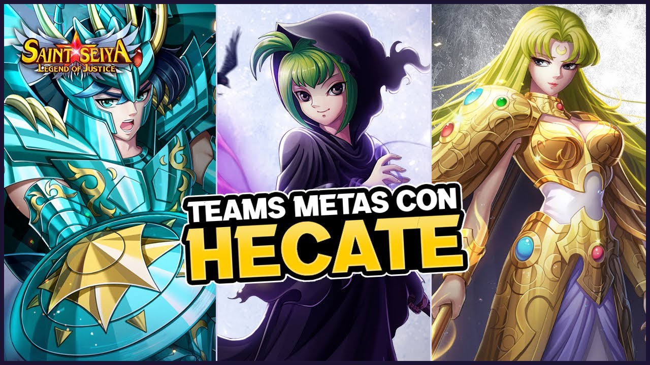 TEAMS META con HECATE - Formaciones Asiáticas  | Saint Seiya Legend of Justice