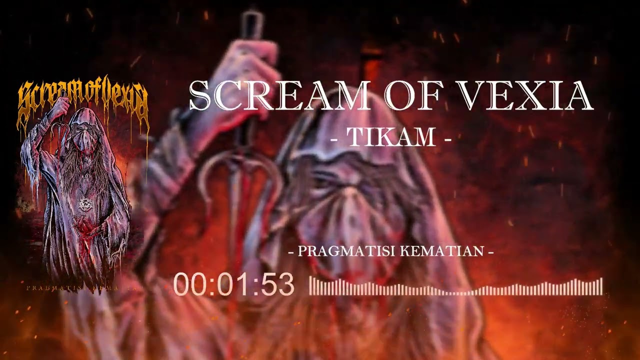 SCREAM OF VEXIA - TIKAM