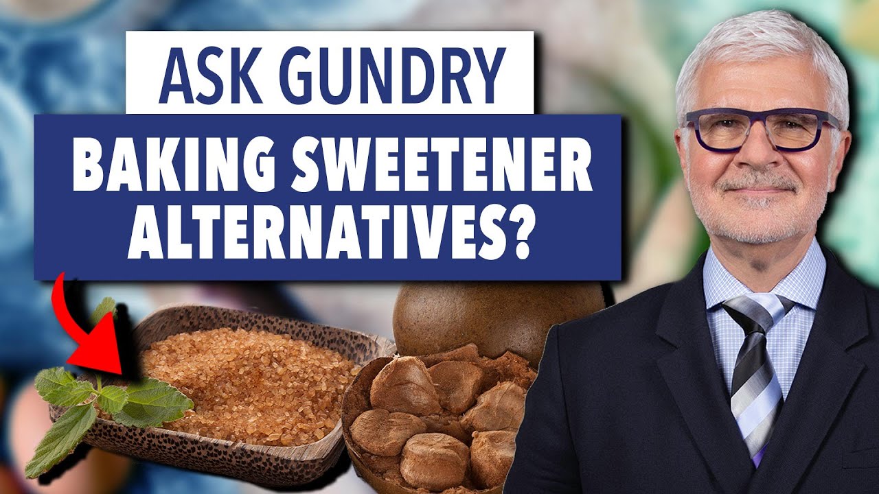Healthy baking sweetener alternatives? | Ask Dr. Gundry