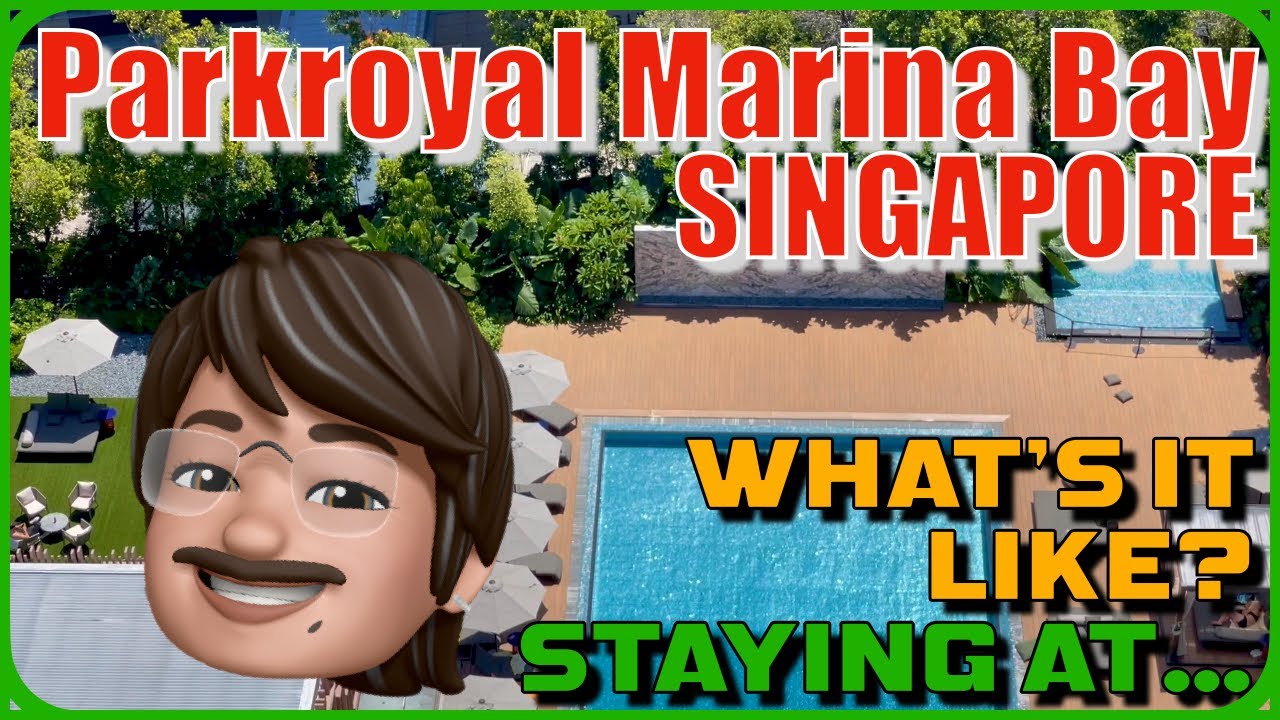 What's It Like Staying At the Parkroyal Collection Marina Bay Singapore