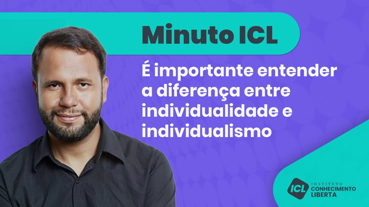 &Eacute; importante entender a diferen&ccedil;a entre individualidade e individualismo - Minuto ICL