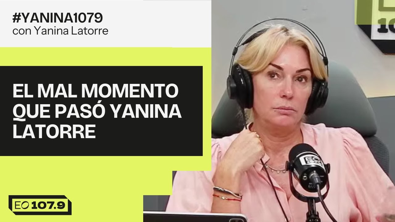 EL MAL MOMENTO QUE PAS&Oacute; YANINA LATORRE | #Yanina1079 - 10/12