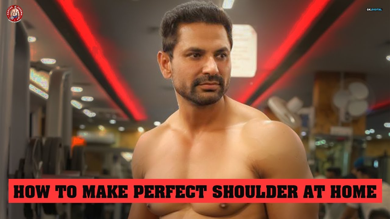 Kartar Cheema : How To Make Perfect Shoulder At Home