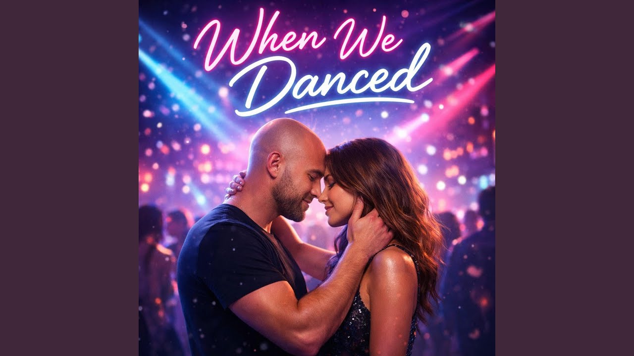 When We Danced