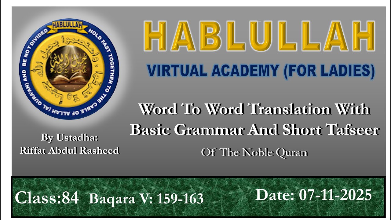 Surah Baqarah Verse: 159-163 Class:84 Dated 7-11-2025