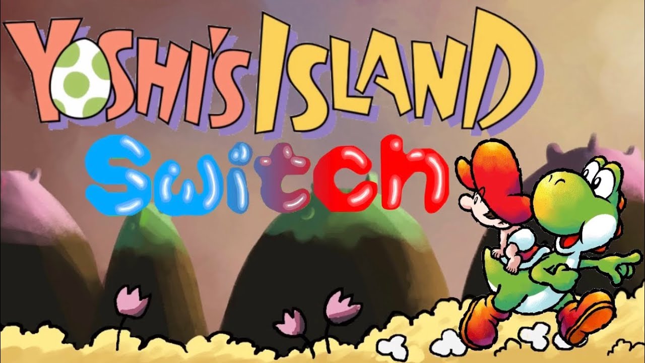 Yoshi’s Island Powerful Infant Theme Remastered