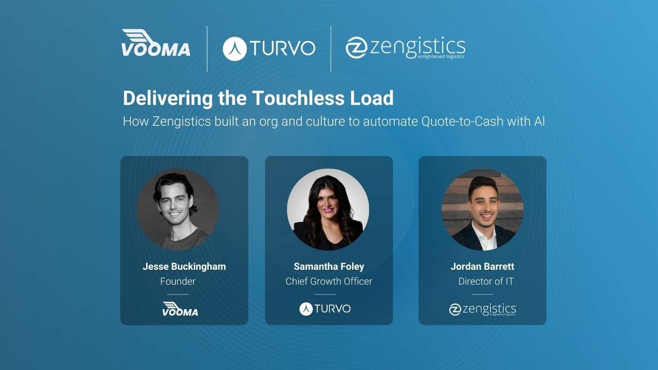 Delivering the Touchless Load with Vooma, Turvo, and Zengistics
