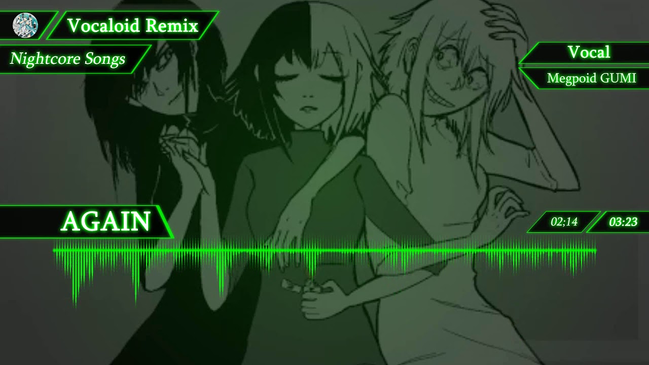 【Nightcore】AGAIN【VOCALOID】