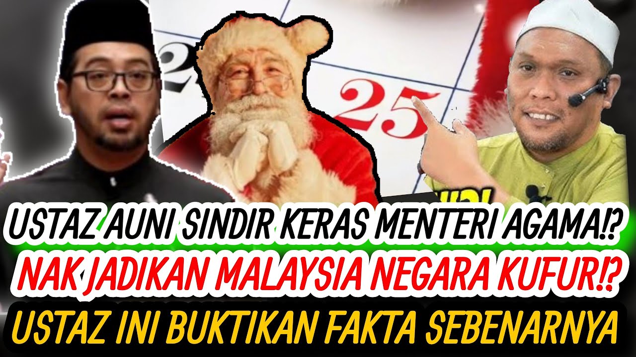 USTAZ AUNI BERANI TEGUR KERAS MENTERI AGAMA TAK FAHAM HARI NATAL!?NAK JADIKAN MALAYSIA NEGARA TOGHUT