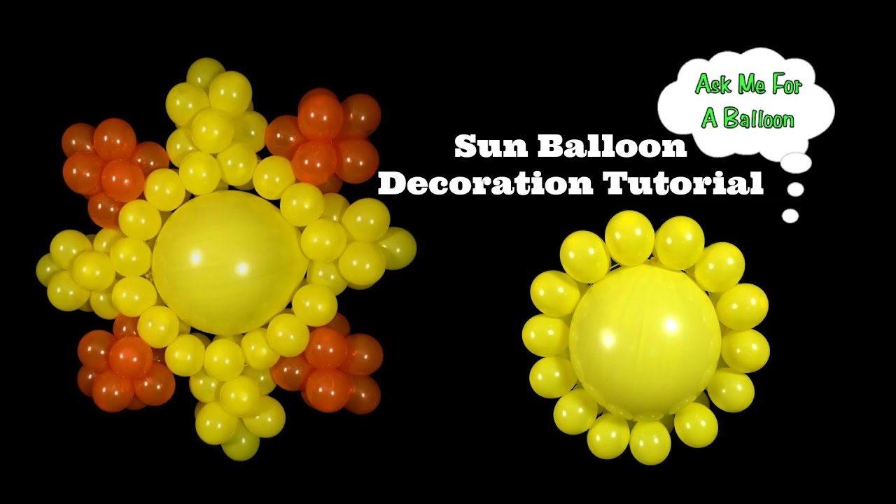 Balloon Sun Tutorial - Decoration Idea