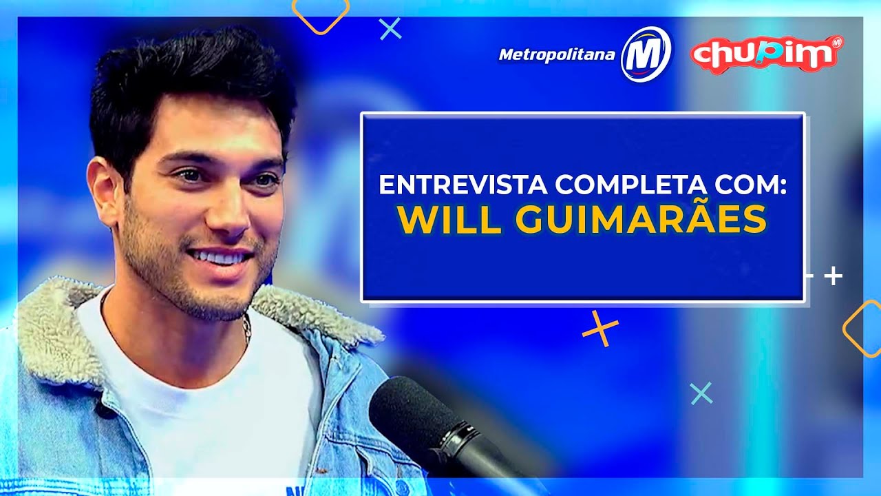 WILL GUIMARÃES - ENTREVISTA COMPLETA