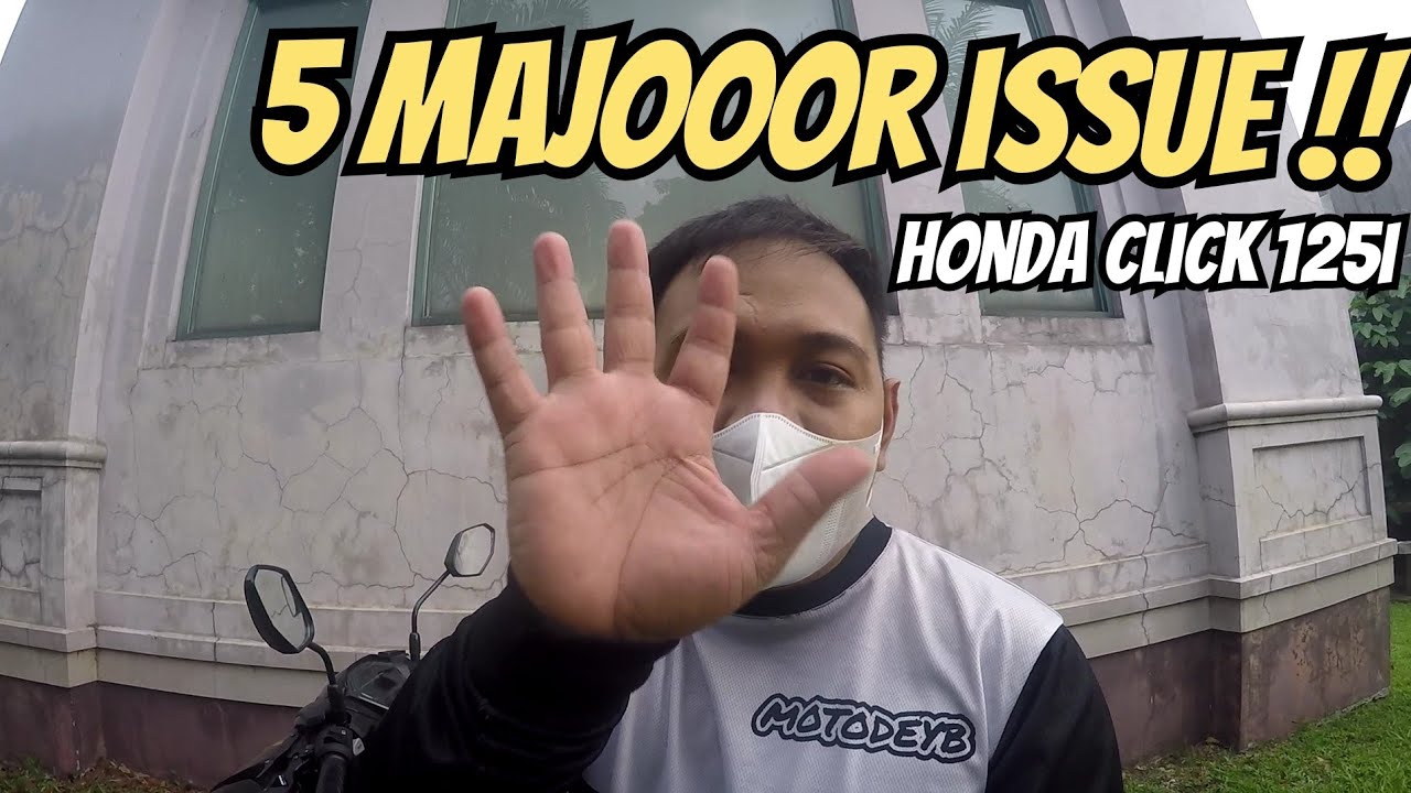 5 MAJOOOOR ISSUE NG HONDA CLICK 125i | MOTODEYB | MOTOREVIEW