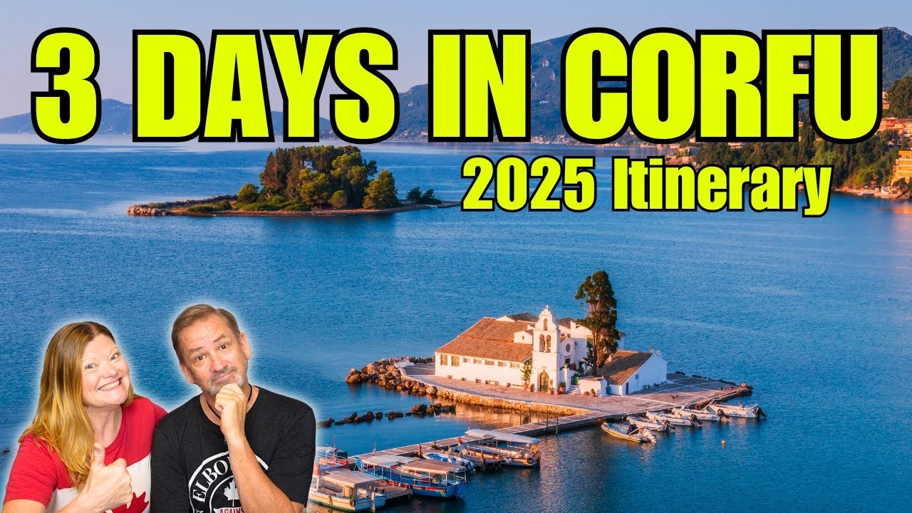 The Ultimate Corfu 3-Day Itinerary (2025 Travel Guide)