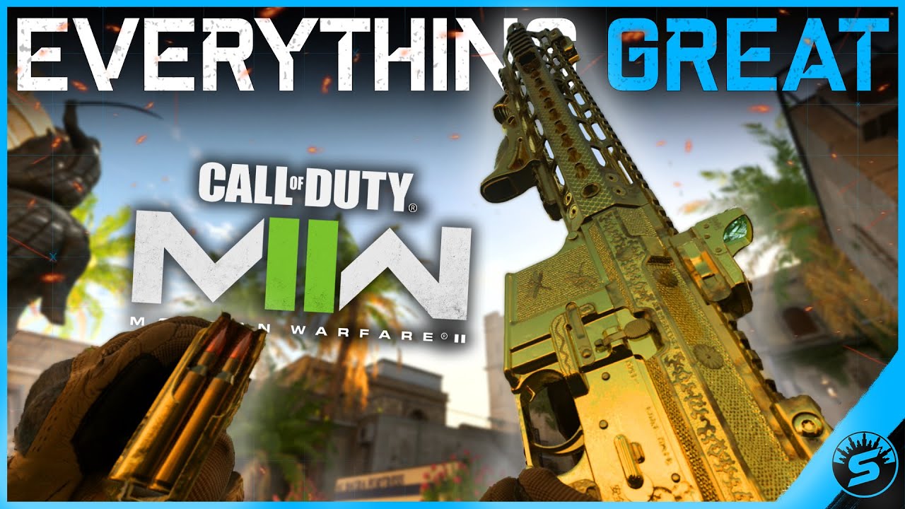 Everything GREAT about MWII...