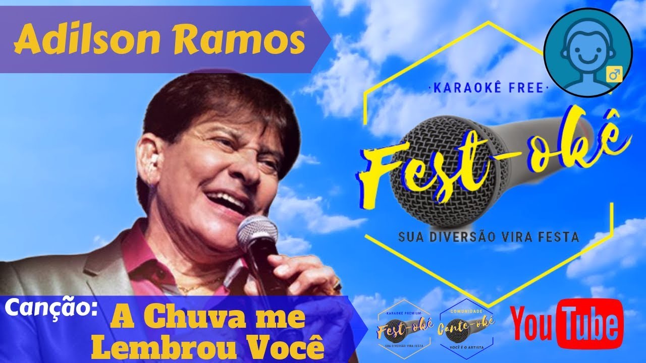 Karaokê Adilson Ramos - A Chuva me Lembrou Você