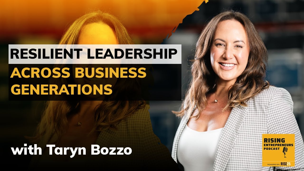 [EO San Francisco] Resilient Leadership Across Business Generations With Taryn Bozzo