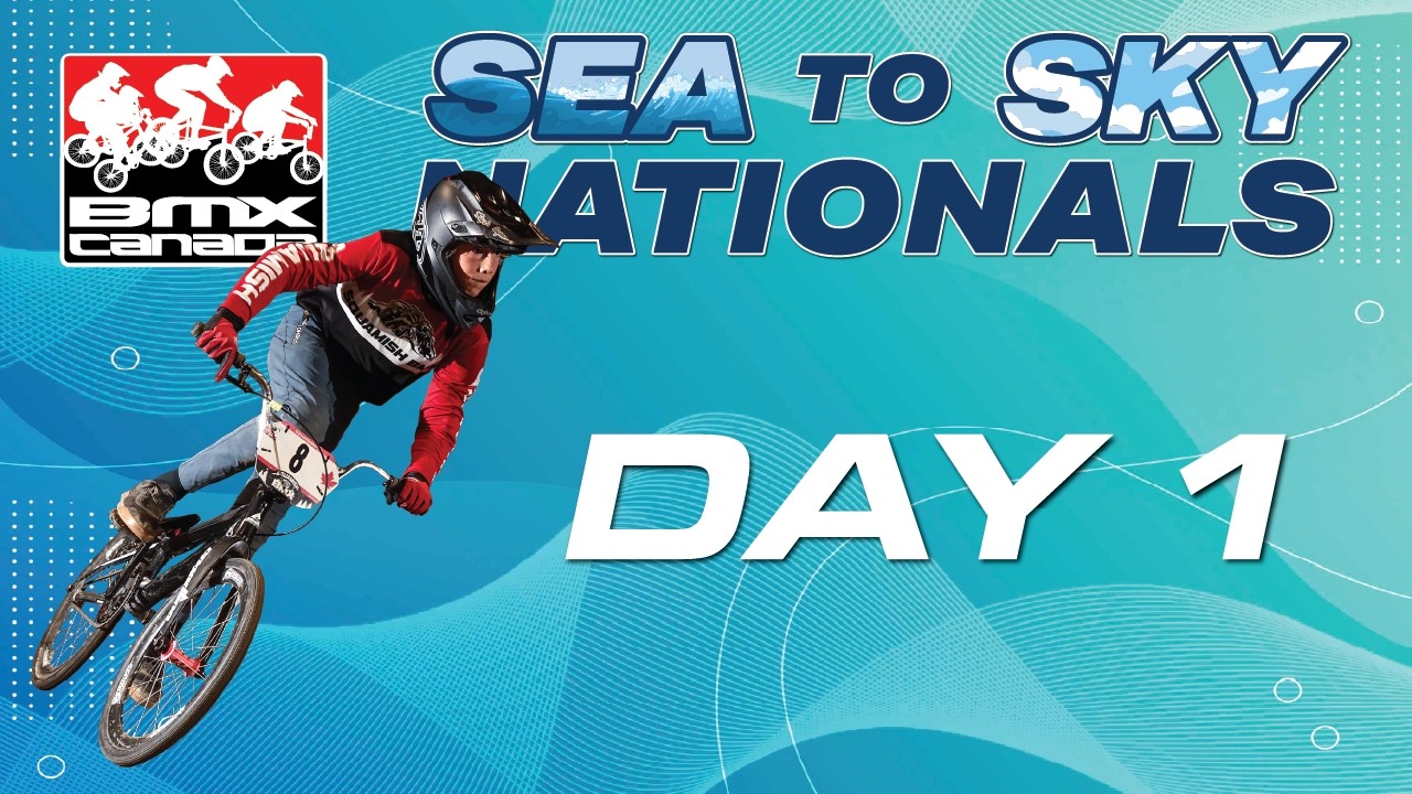2026 BMX Canada Sea to Sky Nationals - Day 1