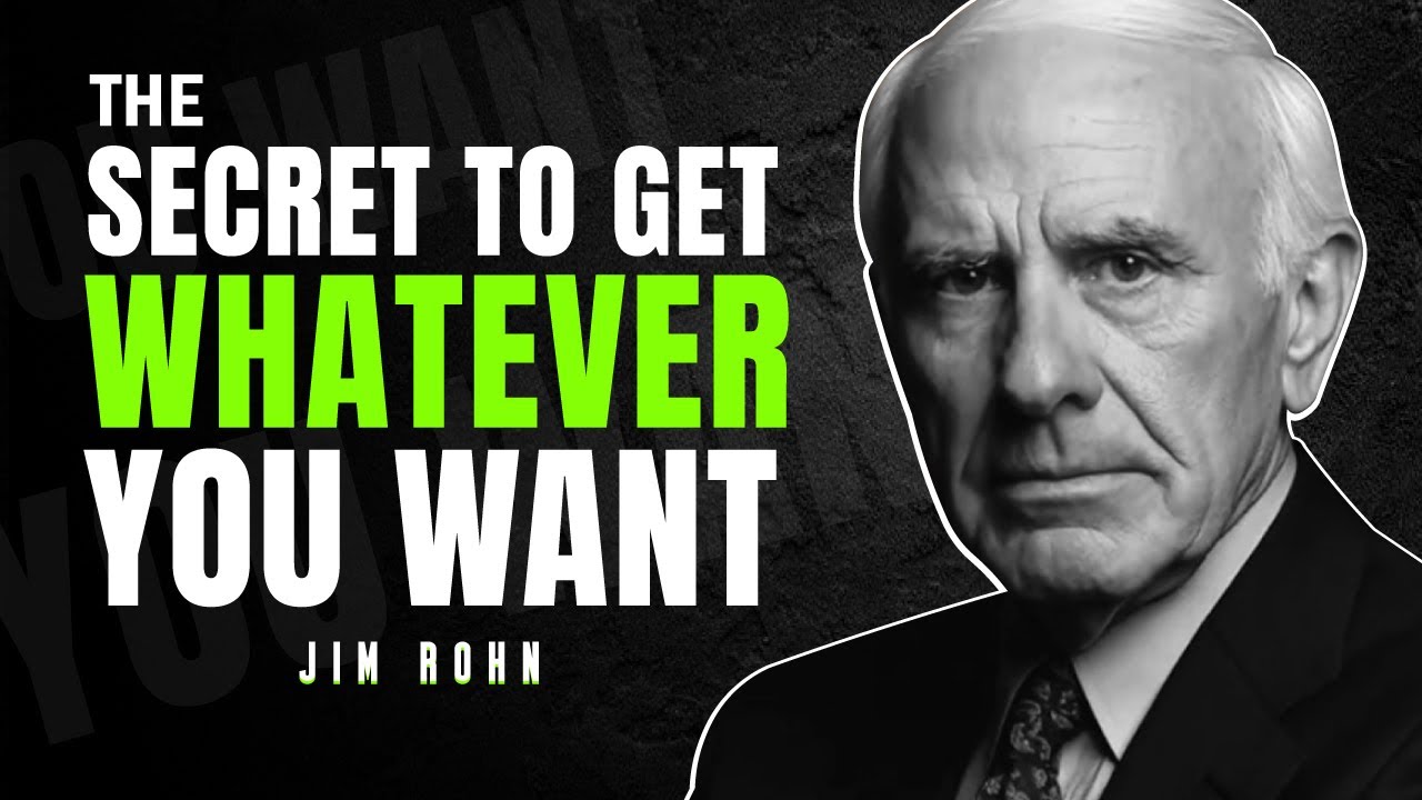 The Secret to Get Anything You Want in Life | Jim Rohn (Inspired)