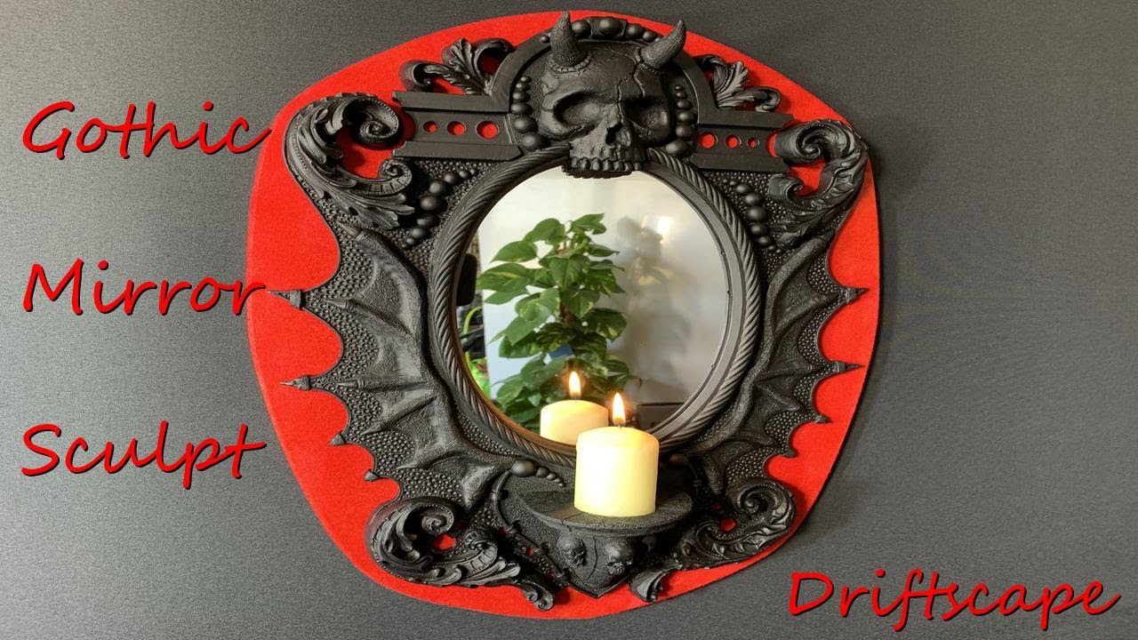 Gothic mirror Build