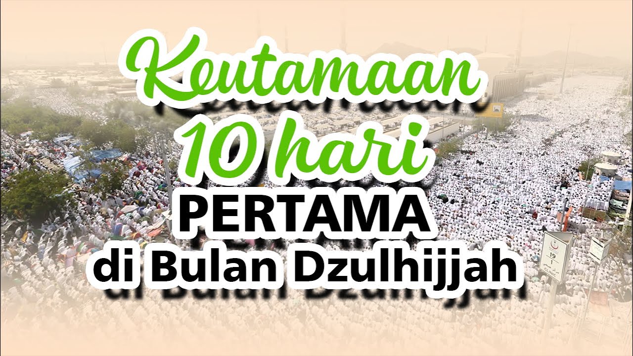 Keutamaan 10 Hari Pertama di Bulan Dzulhijjah | Ust. Yazid bin Abdul Qodir Jawas حفظه الله تعالى