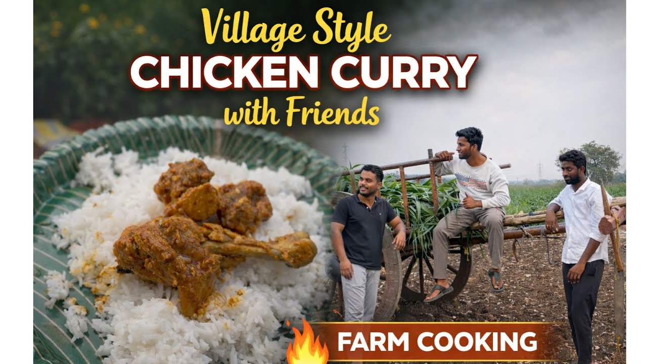 Village Style Chicken Curry with Friends 🔥 | Farm Cooking Vlog 🌾