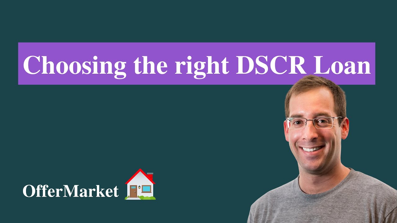 Choosing the right DSCR Loan: 30 Year Fixed Rate, 5, 7, 10 Year ARMs, Partial Interest Only