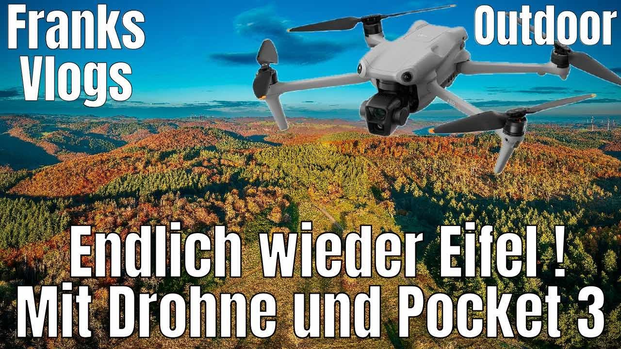 Endlich Eifel ! mit DJI Neo Air 3 und Pocket 3 in der Eifel unterwegs !