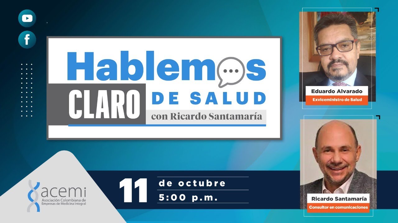 Hablemos claro de salud - Eduardo Alvarado