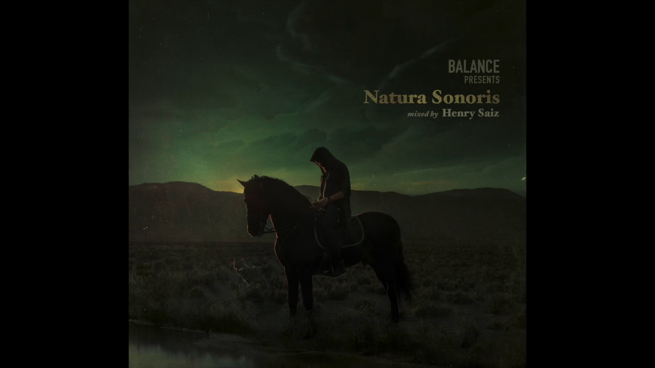 Balance presents Natura Sonoris mixed by Henry Saiz (Continuous mix) [Official]