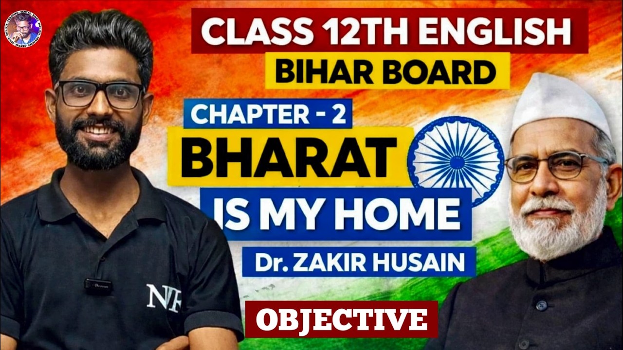 Bharat Is My Home Objective | Dr Zakir Husain | Class 12th English Chapter 2 Objective | Bihar Board