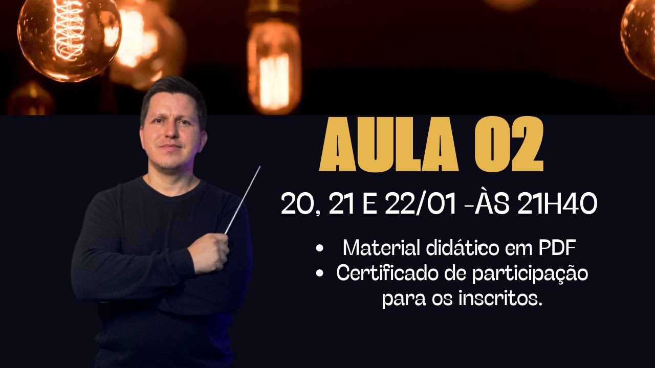 CURSO DE REGÊNCIA  - AULA 02