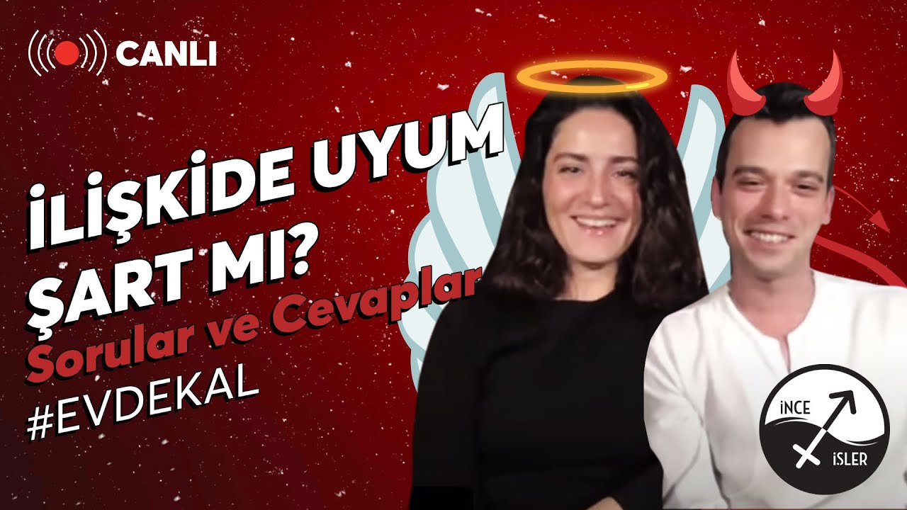 İLİŞKİDE UYUM ŞART MI? / Canlı Yayın