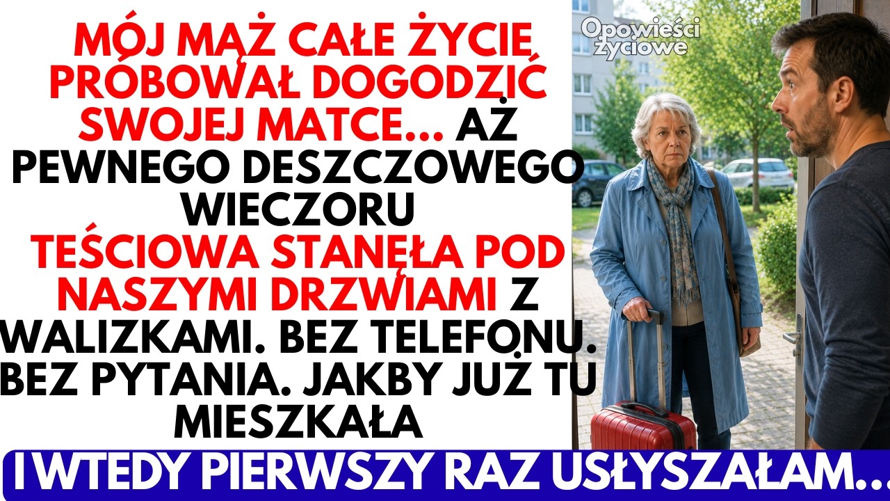 Teściowa STANĘLĄ pod naszymi drzwiami z walizką. Nie spodziewałam się, co wtedy powiedział m&oacute;j mąż