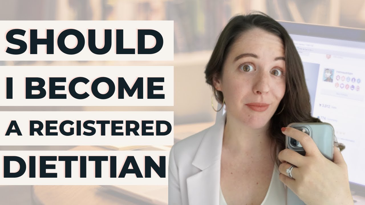 Don't become a Dietitian (If you have these concerns)