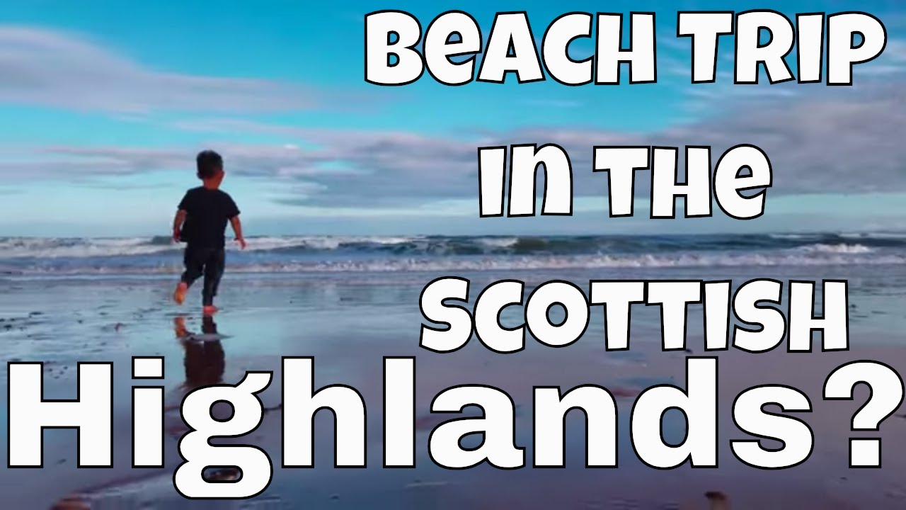 Americans Explore Scottish Highland Beaches | Fulltime Travel Family of 6