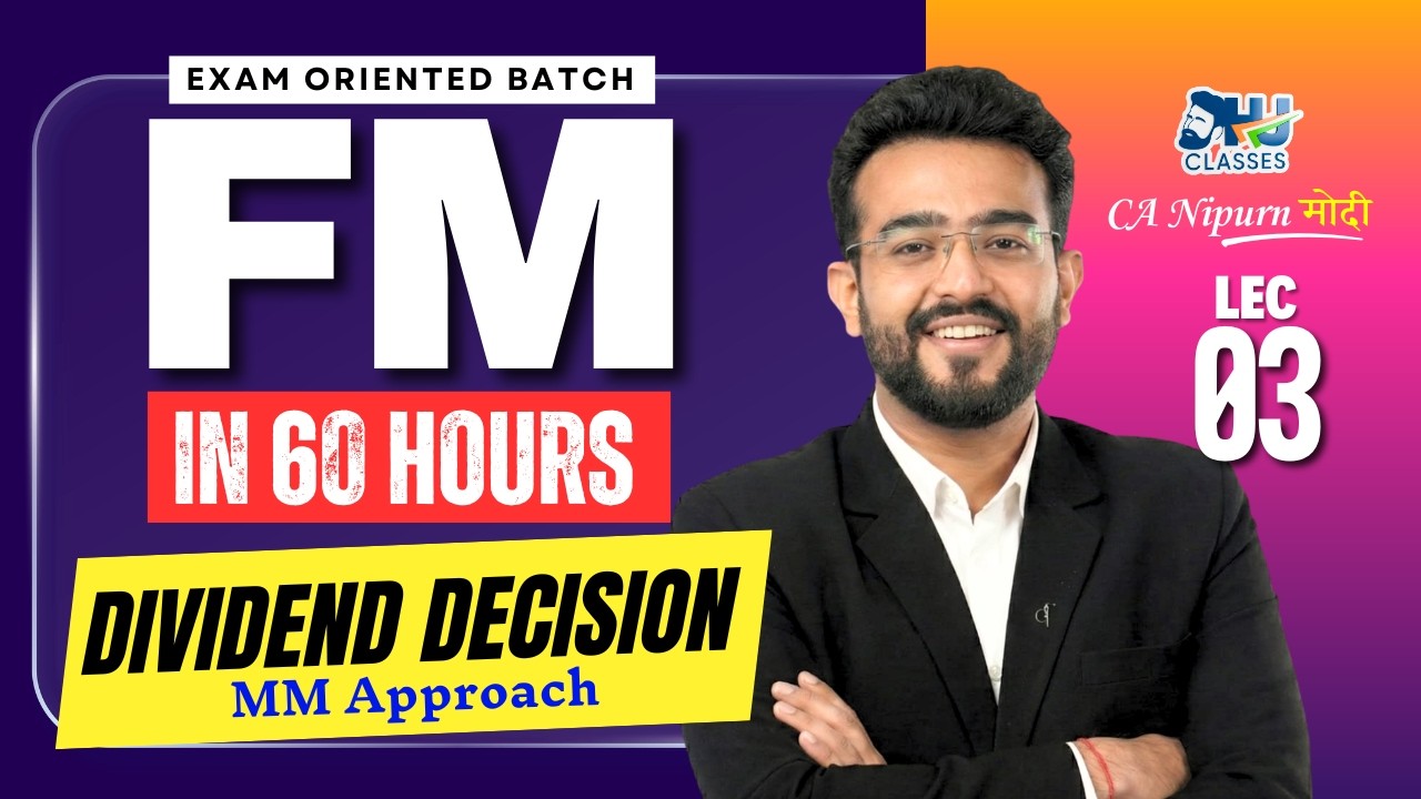 Start CA Inter FM The Right Way 🔥 | Fastrack Lecture 3 By CA Nipurn Modi | MM Approach