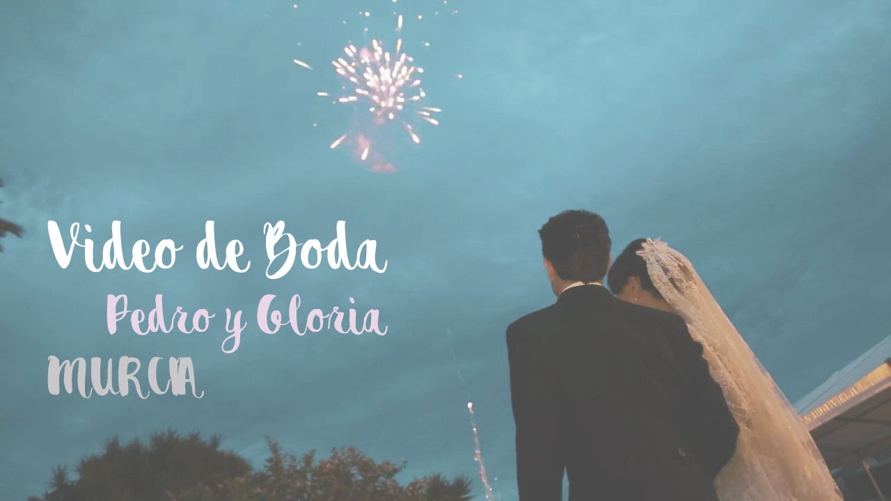 Video de Boda en Murcia: Pedro y Gloria