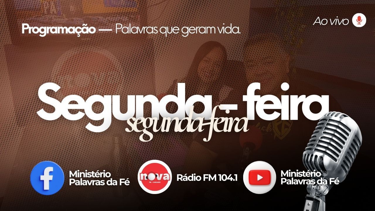 Ministério Palavras da Fé Palavras que geram vidas  23/02 /2026    PALAVRAS DA FÉ EM MINHA CASA!