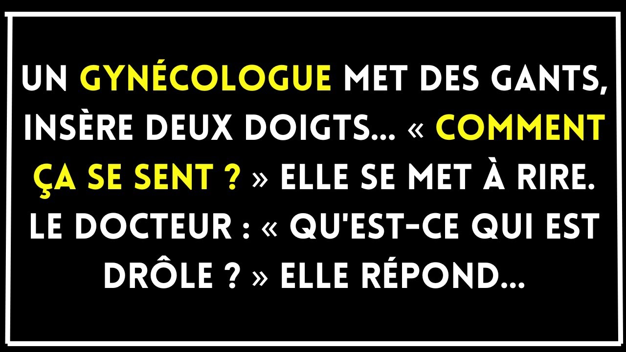 Blague Du Jour! 🤣 Un gyn&eacute;cologue met des gants... Blagues R&eacute;centes! 🤣