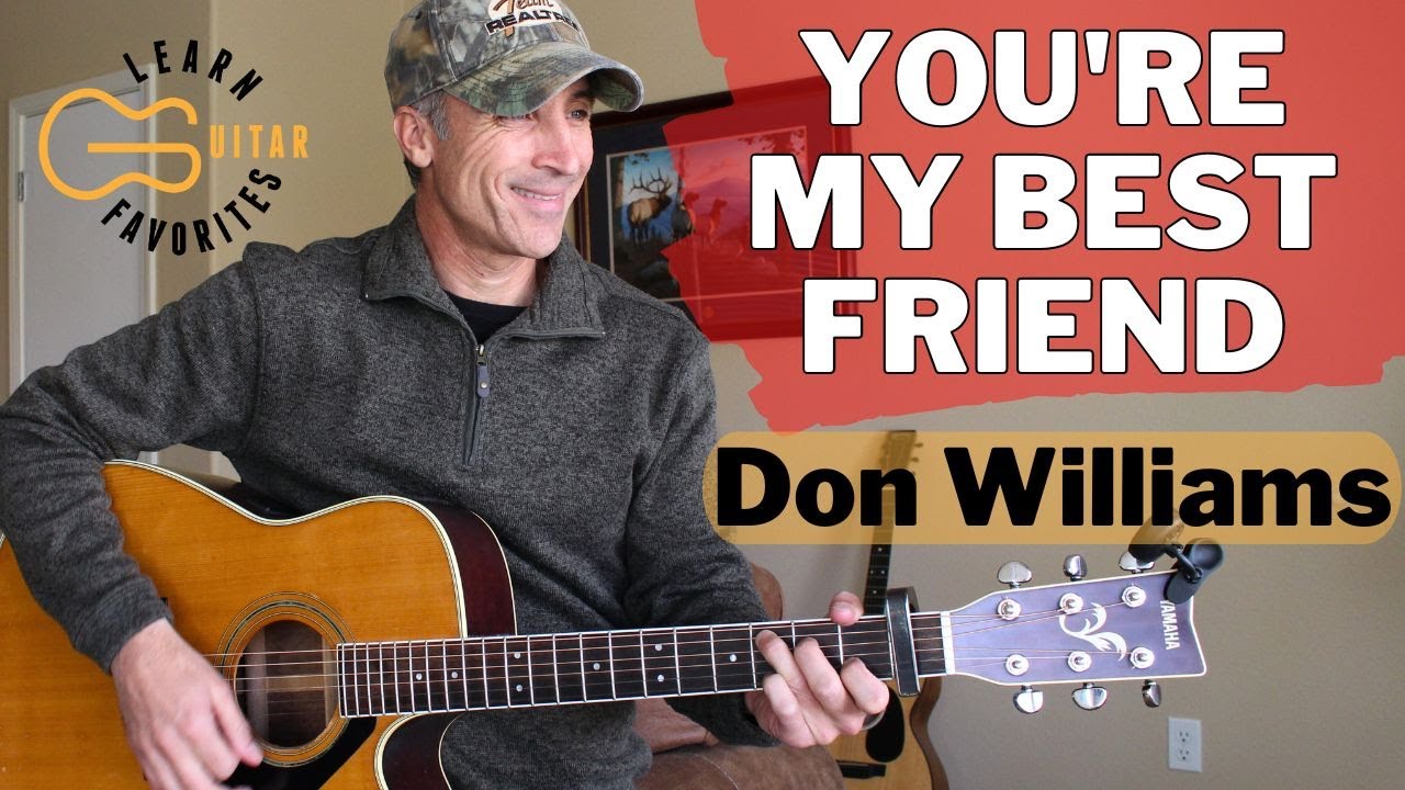 You're My Best Friend - Don Williams - Guitar Lesson | Tutorial