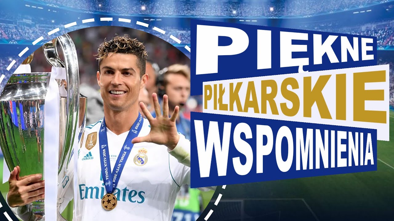 🤗 Piękne piłkarskie wspomnienia 🤗 | Piosenka