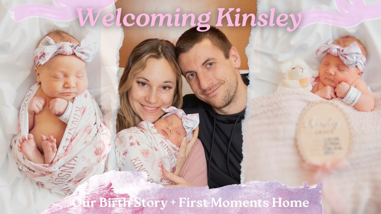 Our Birth Story + First Moments Home | Kinsley Grace 1.24.25