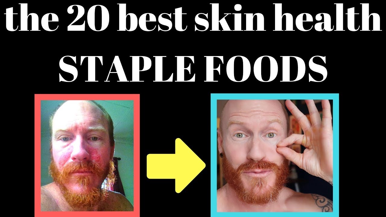 The 20 best SKIN HEALTH staple FOODS