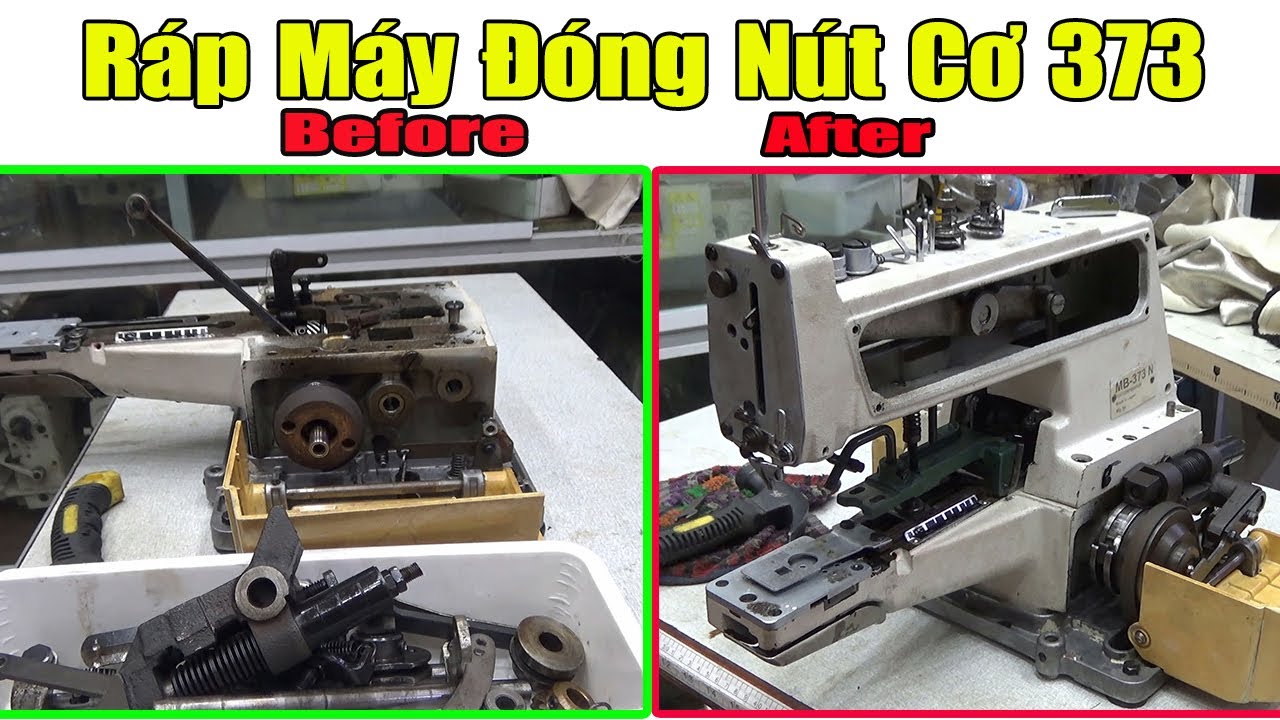 Ráp Máy Nút Cơ JUKI 373 Chi Tiết || #nganhmaymac