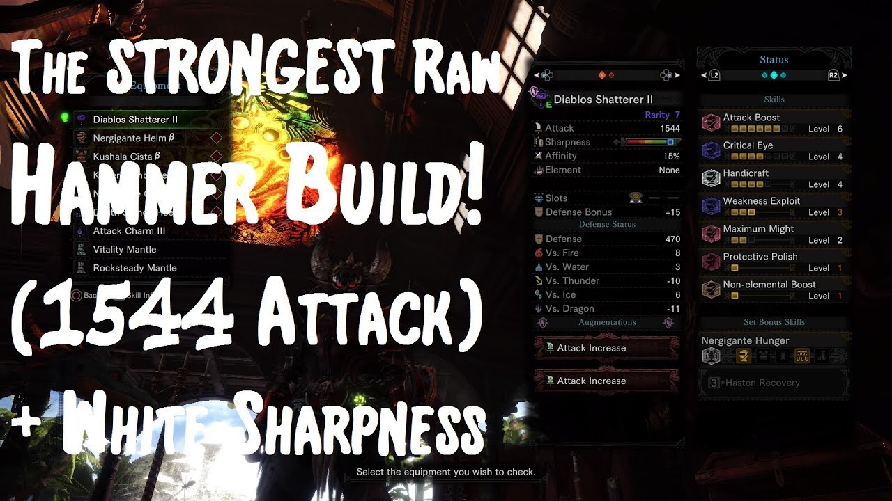 MH World - The STRONGEST Raw Hammer Build (1544 Attack + White Sharpness!)